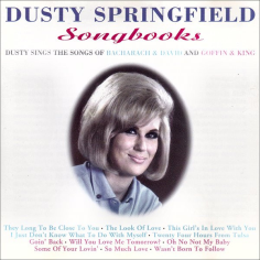 Songbooks (Dusty Sings The Songs Of Bacharach & David And Goffin & King)